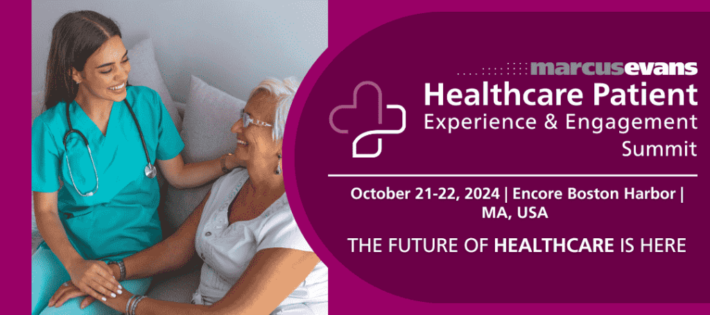 Healthcare Patient Experience & Engagement Summit 