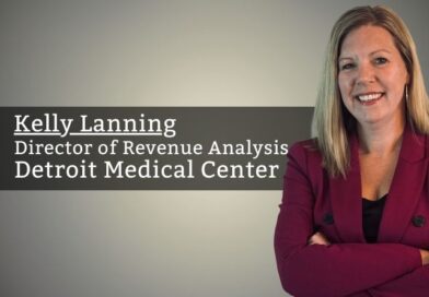 By Kelly Lanning, Director of Revenue Analysis, Detroit Medical Center