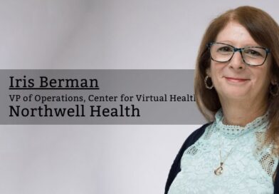 Iris Berman, VP of Operations, Center for Virtual Health, Northwell Health