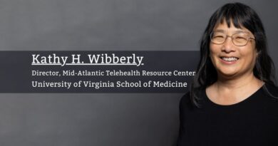 Kathy H. Wibberly, PhD, Director, Mid-Atlantic Telehealth Resource Center, University of Virginia School of Medicine